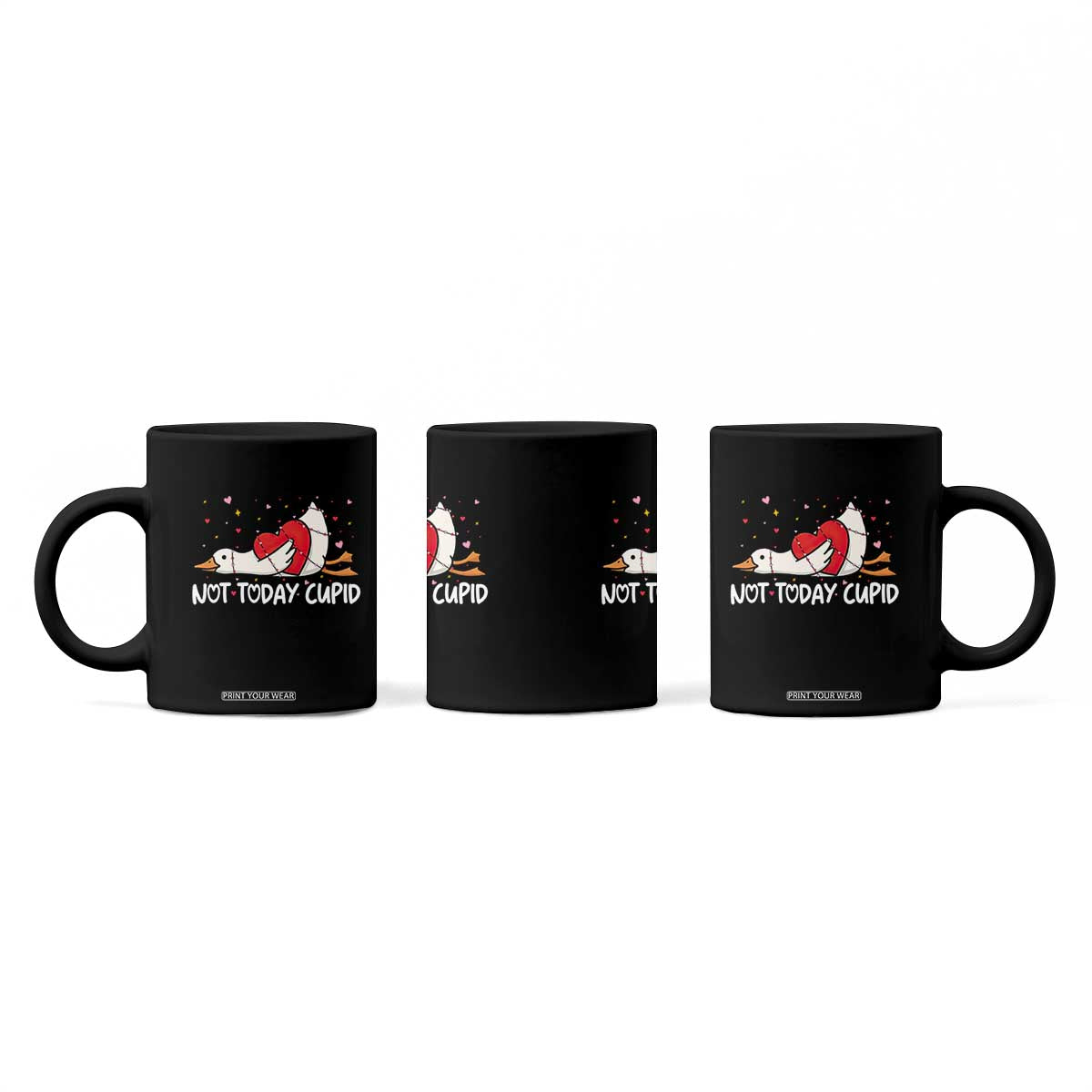 Silly Goose Valentine Coffee Mug Not Today Cupid TS14 Print Your Wear