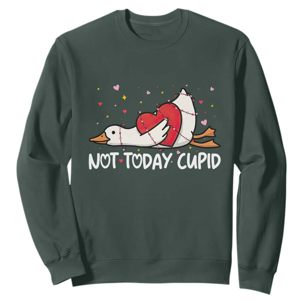 Silly Goose Valentine Sweatshirt Not Today Cupid TS14 Dark Forest Green Print Your Wear