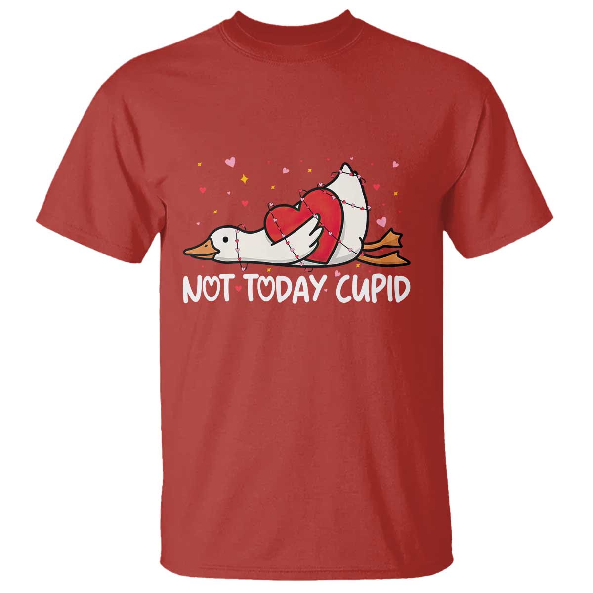 Silly Goose Valentine T Shirt Not Today Cupid TS14 Red Print Your Wear