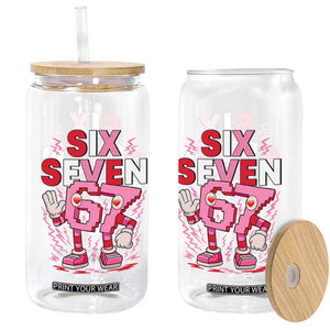 67 Valentines Glass Can Funny Six Seven Brainrot Meme TS14 Print Your Wear