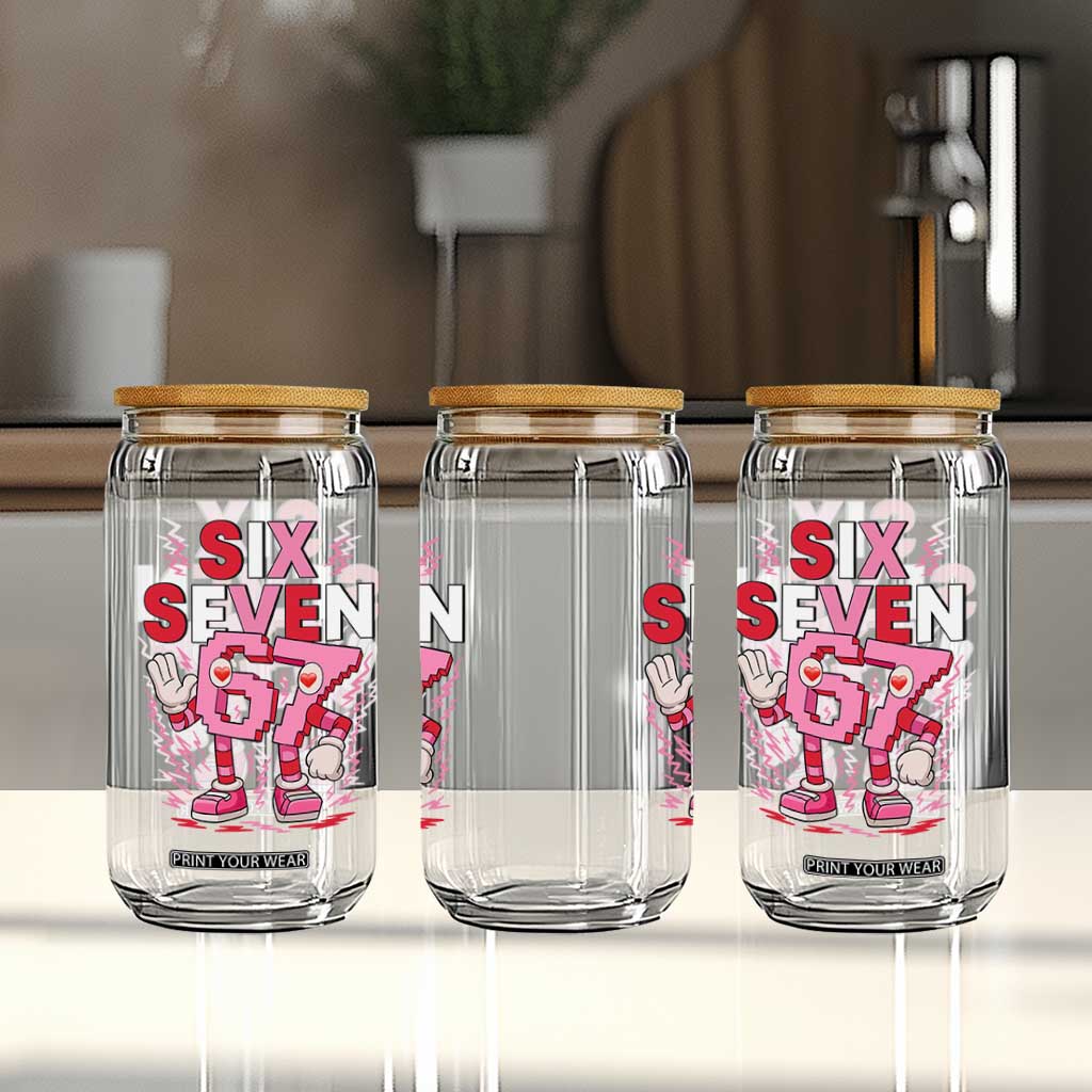 67 Valentines Glass Can Funny Six Seven Brainrot Meme TS14 Print Your Wear