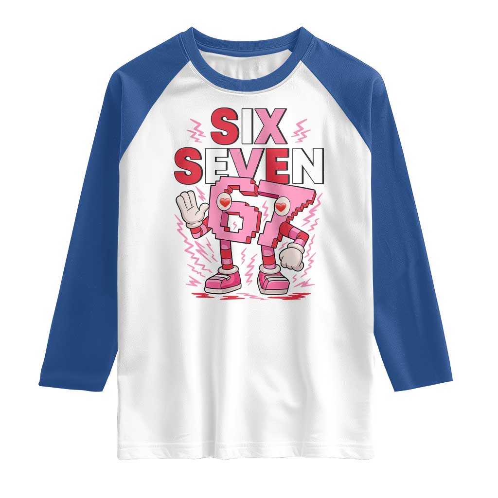 67 Valentines Raglan Shirt Funny Six Seven Brainrot Meme TS14 White Royal Print Your Wear
