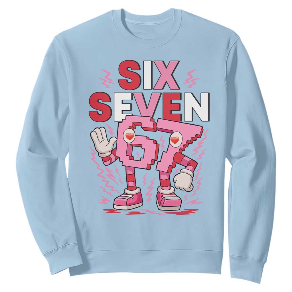 67 Valentines Sweatshirt Funny Six Seven Brainrot Meme TS14 Light Blue Print Your Wear