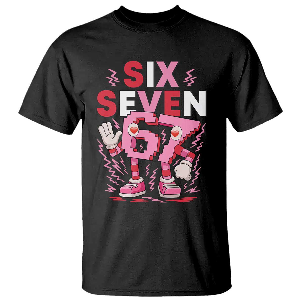 67 Valentines T Shirt Funny Six Seven Brainrot Meme TS14 Black Print Your Wear