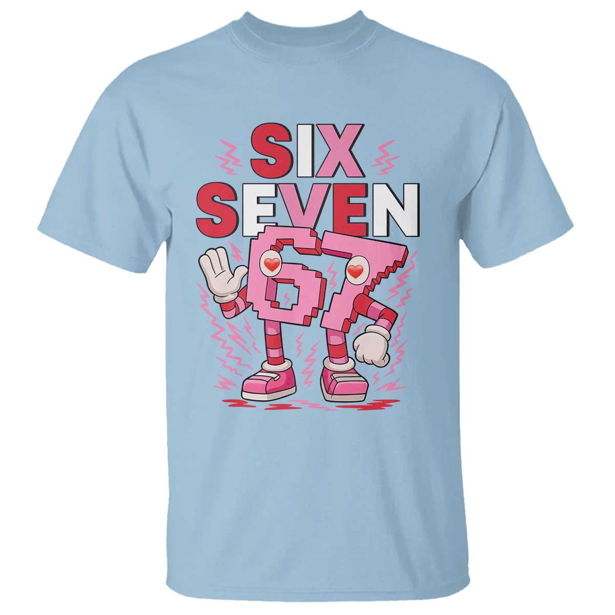 67 Valentines T Shirt Funny Six Seven Brainrot Meme TS14 Light Blue Print Your Wear