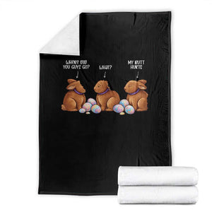 Funny Easter Bunny Throw Blanket Where Did You Guys Go Chocolate TS14 Black Print Your Wear