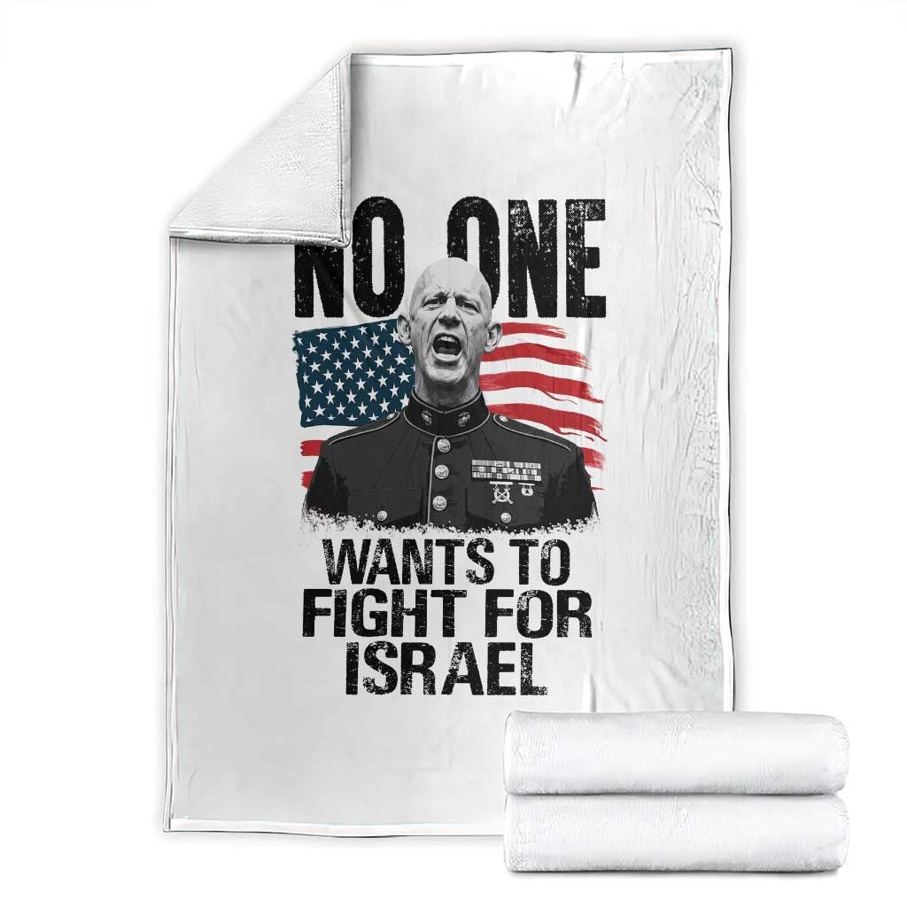 No One Wants To Fight For Israel Throw Blanket Marine Veteran American Freedom TS14 White Print Your Wear