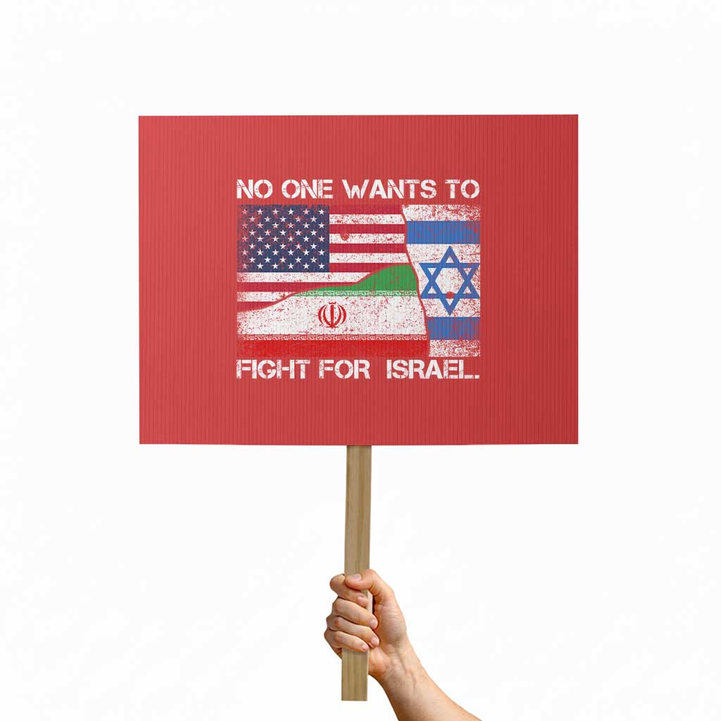 No One Wants To Fight For Israel Protest Sign Marine Veteran Freedom Statement TS14 Horizontal 18