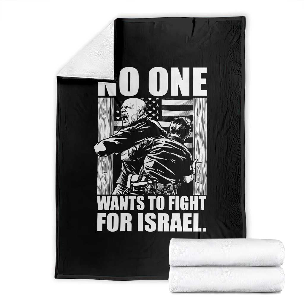 No One Wants To Fight For Israel Throw Blanket US Marine Veteran Anti War America First TS14 Black Print Your Wear