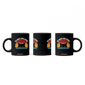 Be Nice You Jerk Coffee Mug Funny Cat Sarcastic Quote TS14 Print Your Wear