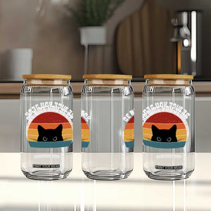 Be Nice You Jerk Glass Can Funny Cat Sarcastic Quote TS14 Print Your Wear