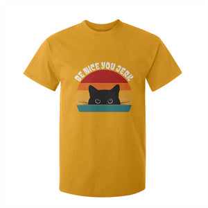 Be Nice You Jerk T Shirt For Kid Funny Cat Sarcastic Quote TS14 Gold Print Your Wear