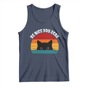 Be Nice You Jerk Tank Top Funny Cat Sarcastic Quote TS14 Navy Print Your Wear