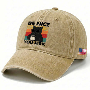 Be Nice You Jerk Washed Cotton Baseball Cap Funny Black Cat Sarcastic Quote TS14 Print Your Wear