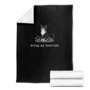 Doing My Best-ish Throw Blanket Funny Cat Sarcastic Joke TS14 Black Print Your Wear