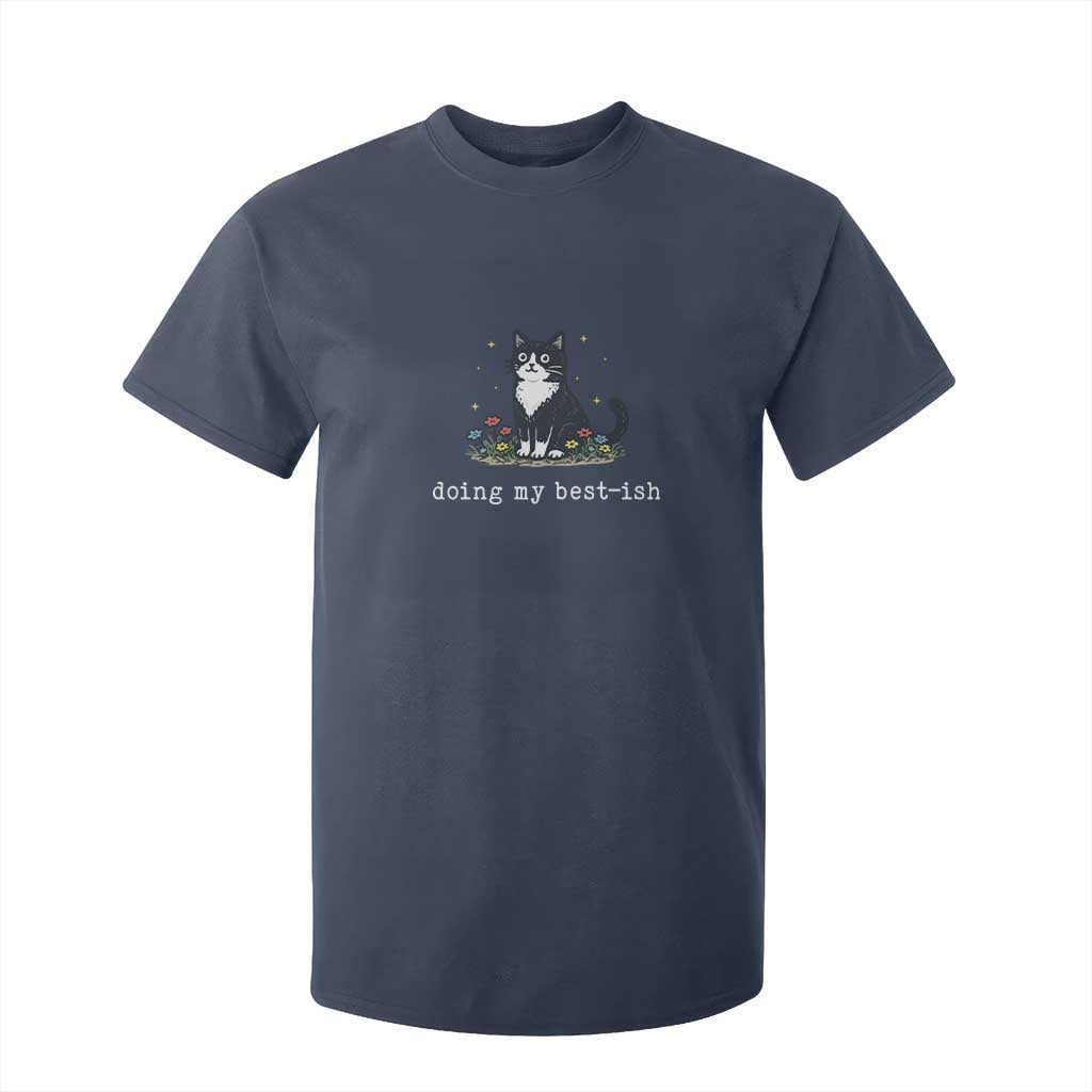 Doing My Best-ish T Shirt For Kid Funny Cat Sarcastic Joke TS14 Navy Print Your Wear