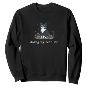 Doing My Best-ish Sweatshirt Funny Cat Sarcastic Joke TS14 Black Print Your Wear