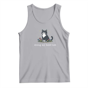 Doing My Best-ish Tank Top Funny Cat Sarcastic Joke TS14 Athletic Heather Print Your Wear