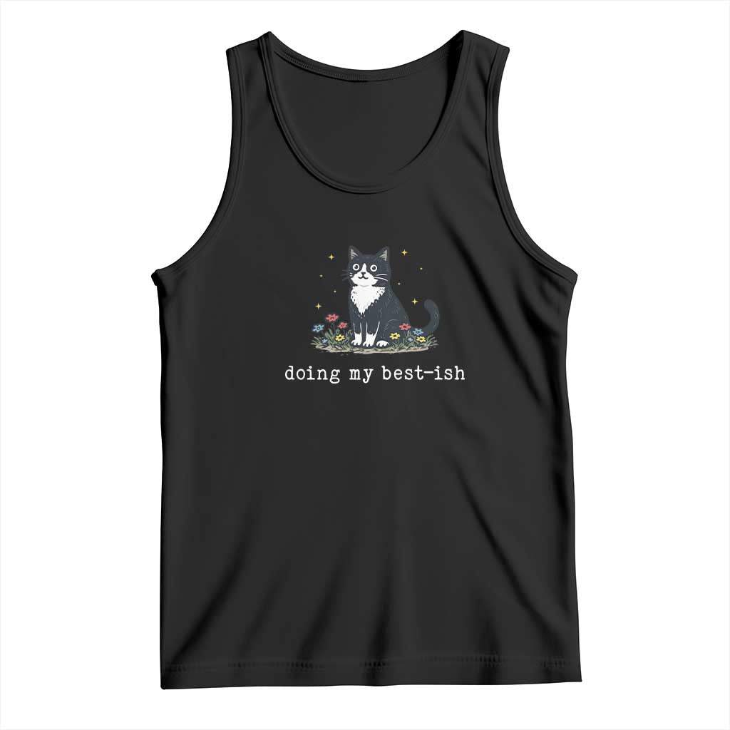 Doing My Best-ish Tank Top Funny Cat Sarcastic Joke TS14 Black Print Your Wear