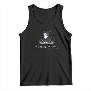 Doing My Best-ish Tank Top Funny Cat Sarcastic Joke TS14 Black Print Your Wear