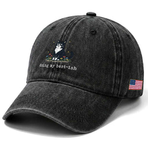 Doing My Best-ish Washed Cotton Baseball Cap Funny Cat Sarcastic Joke TS14 Print Your Wear