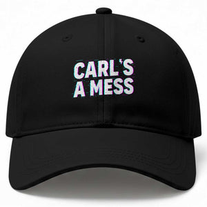 Carl's a Mess Baseball Cap Funny Reality TV TS14 Print Your Wear