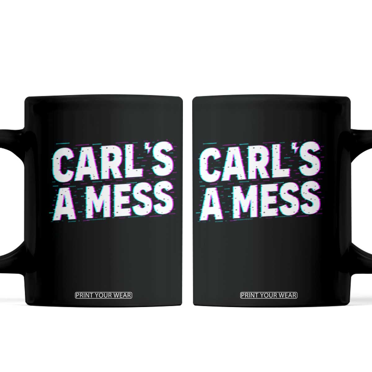 Carl's a Mess Coffee Mug Funny Reality TV TS14 Black Print Your Wear