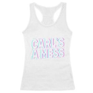 Carl's a Mess Racerback Tank Top Funny Reality TV TS14 White Print Your Wear