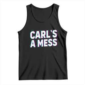 Carl's a Mess Tank Top Funny Reality TV TS14 Black Print Your Wear