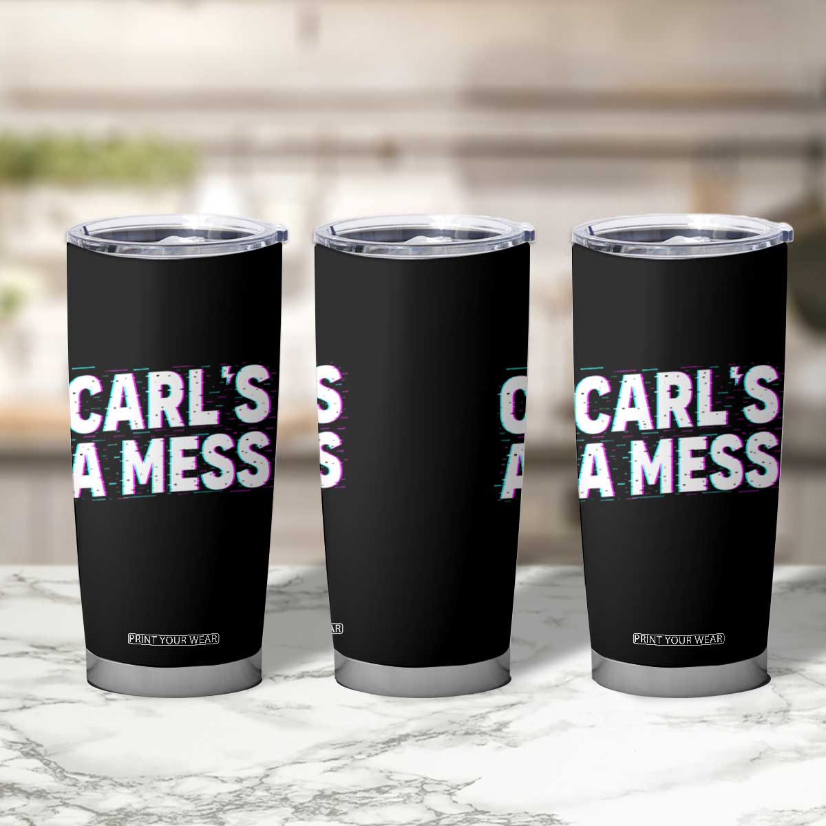 Carl's a Mess Tumbler Cup Funny Reality TV TS14 Print Your Wear