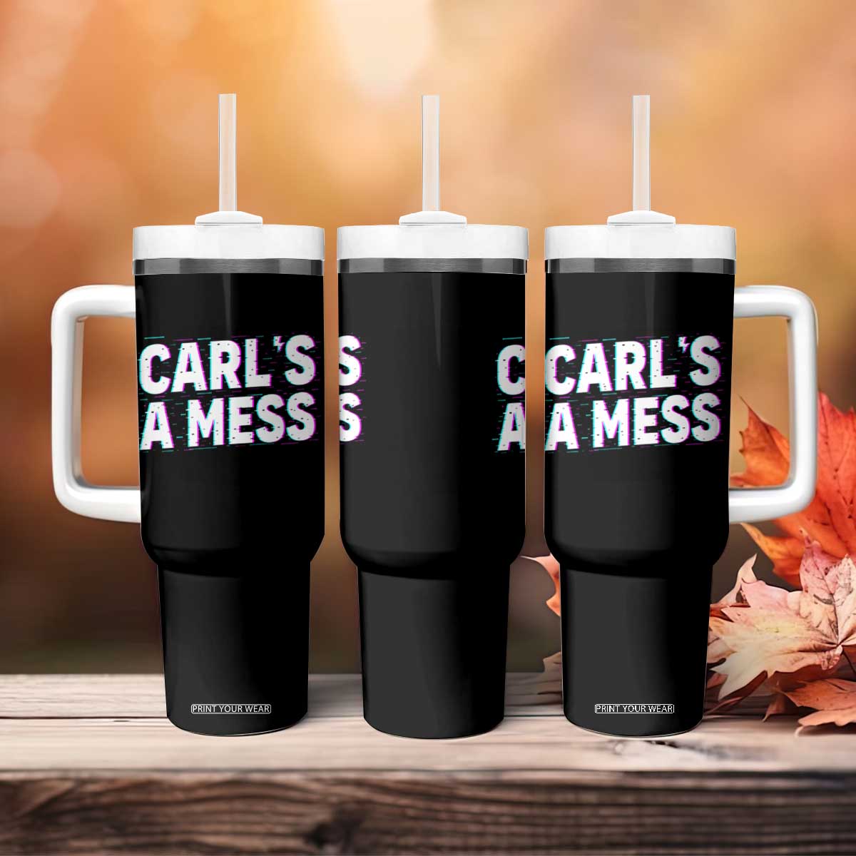 Carl's a Mess Tumbler With Handle Funny Reality TV TS14 Print Your Wear