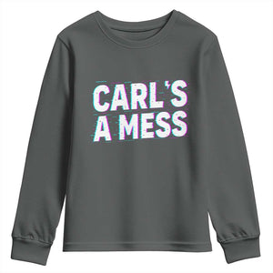 Carl's a Mess Youth Sweatshirt Funny Reality TV TS14 Dark Heather Print Your Wear