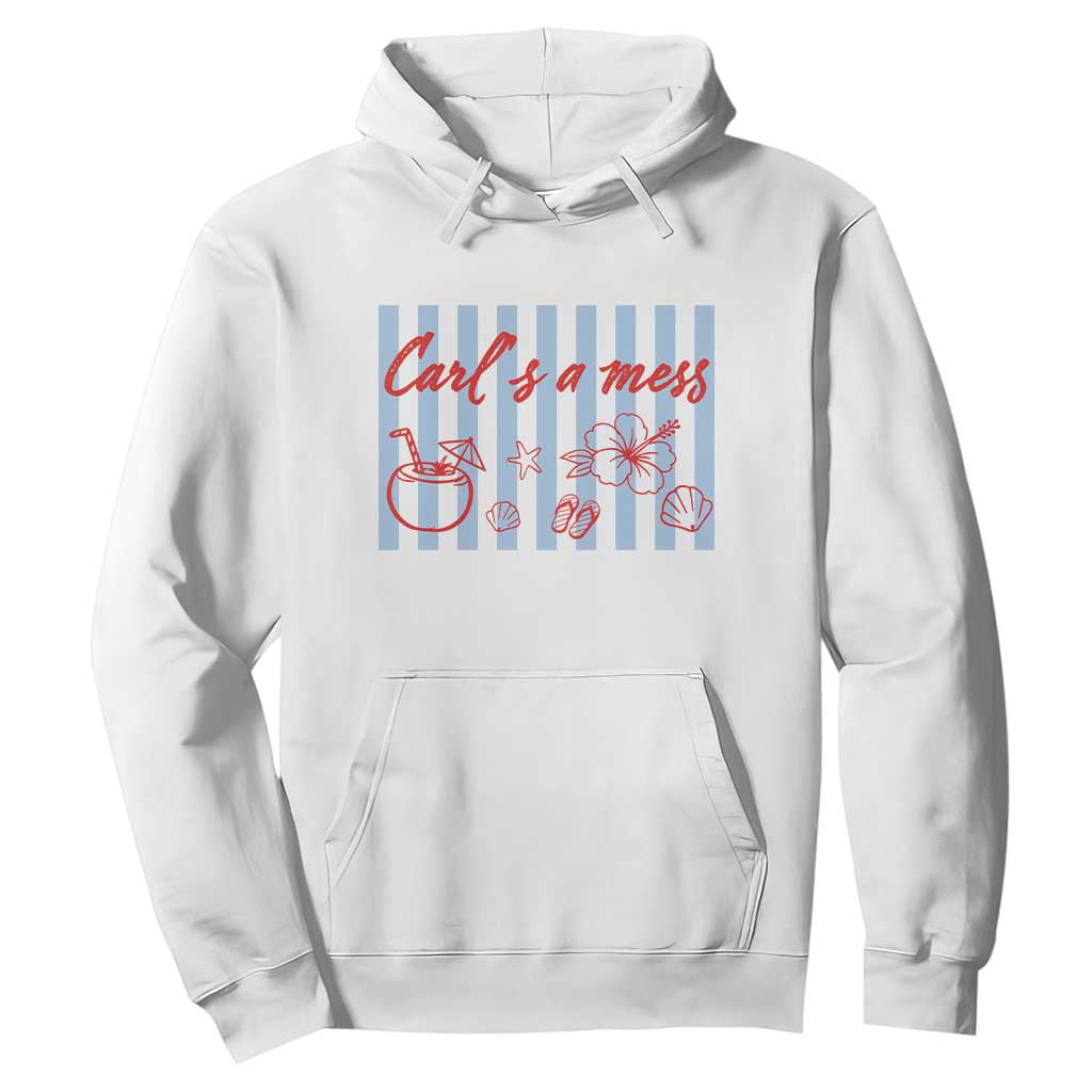 Carl's a Mess Hoodie Viral Sarcastic Reality TV TS14 White Print Your Wear
