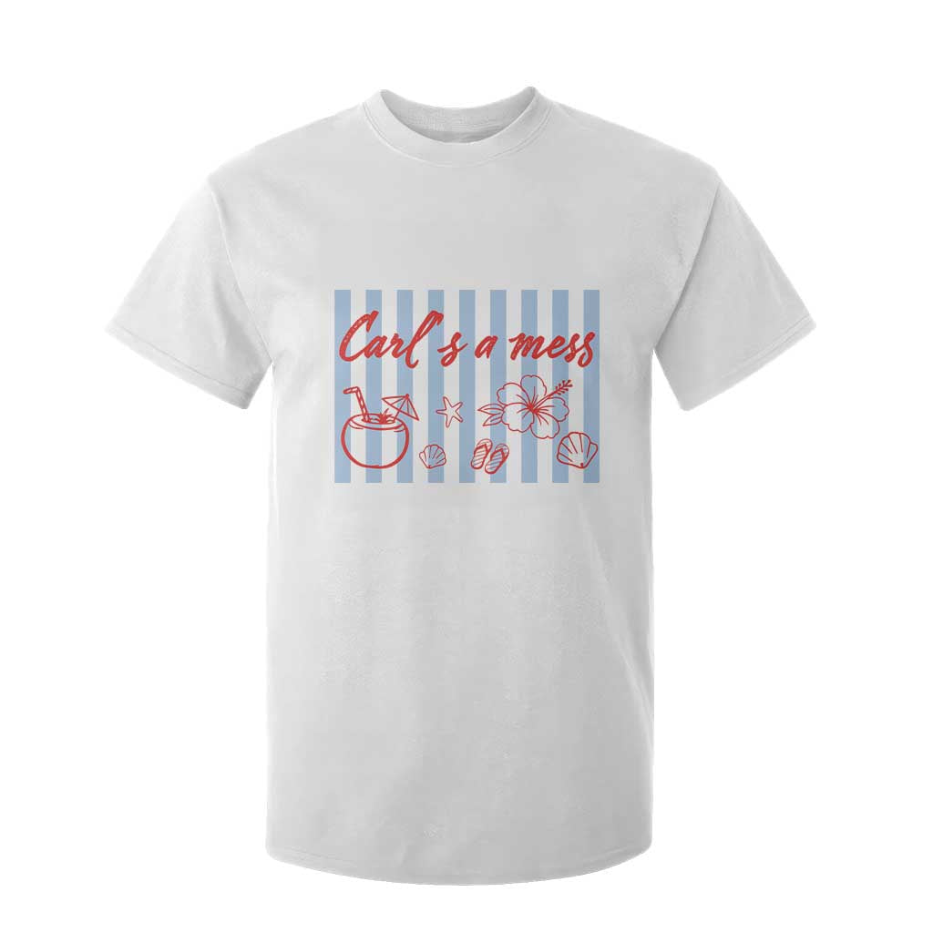 Carl's a Mess T Shirt For Kid Viral Sarcastic Reality TV TS14 White Print Your Wear