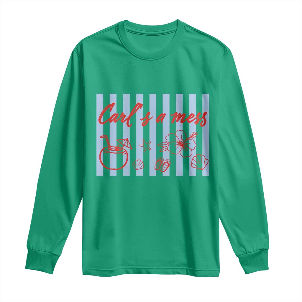 Carl's a Mess Long Sleeve Shirt Viral Sarcastic Reality TV TS14 Irish Green Print Your Wear