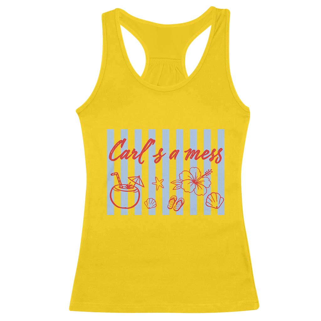 Carl's a Mess Racerback Tank Top Viral Sarcastic Reality TV TS14 Daisy Print Your Wear