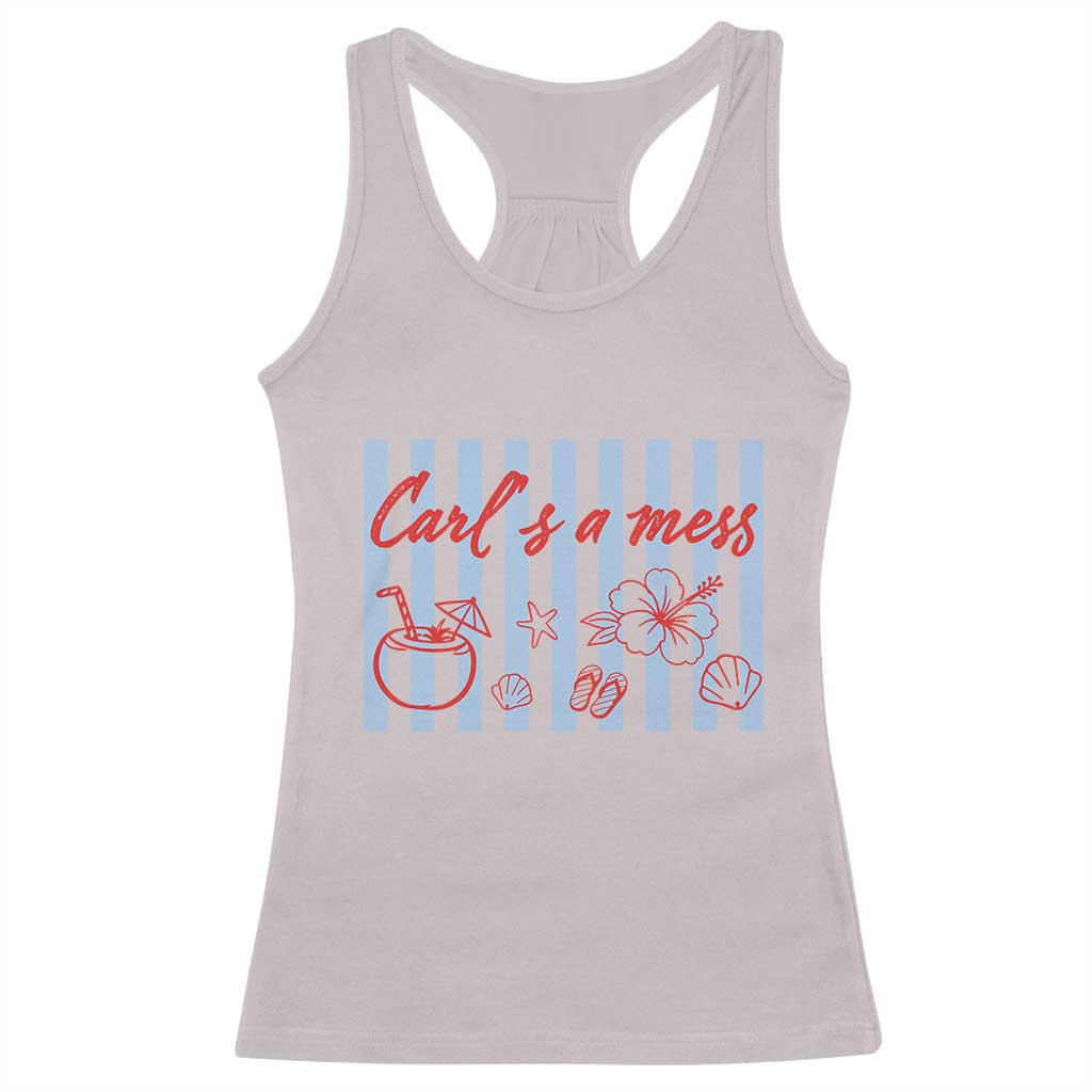 Carl's a Mess Racerback Tank Top Viral Sarcastic Reality TV TS14 Ice Gray Print Your Wear