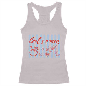 Carl's a Mess Racerback Tank Top Viral Sarcastic Reality TV TS14 Ice Gray Print Your Wear