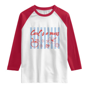 Carl's a Mess Raglan Shirt Viral Sarcastic Reality TV TS14 White Red Print Your Wear