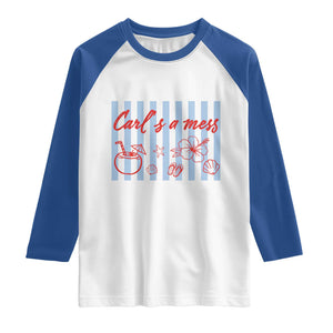 Carl's a Mess Raglan Shirt Viral Sarcastic Reality TV TS14 White Royal Print Your Wear