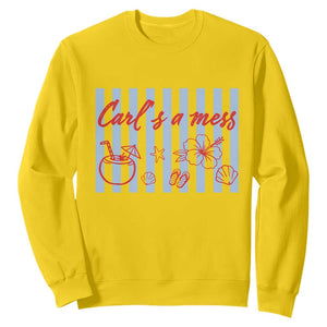 Carl's a Mess Sweatshirt - Viral Sarcastic Reality TV TS14 Daisy Print Your Wear