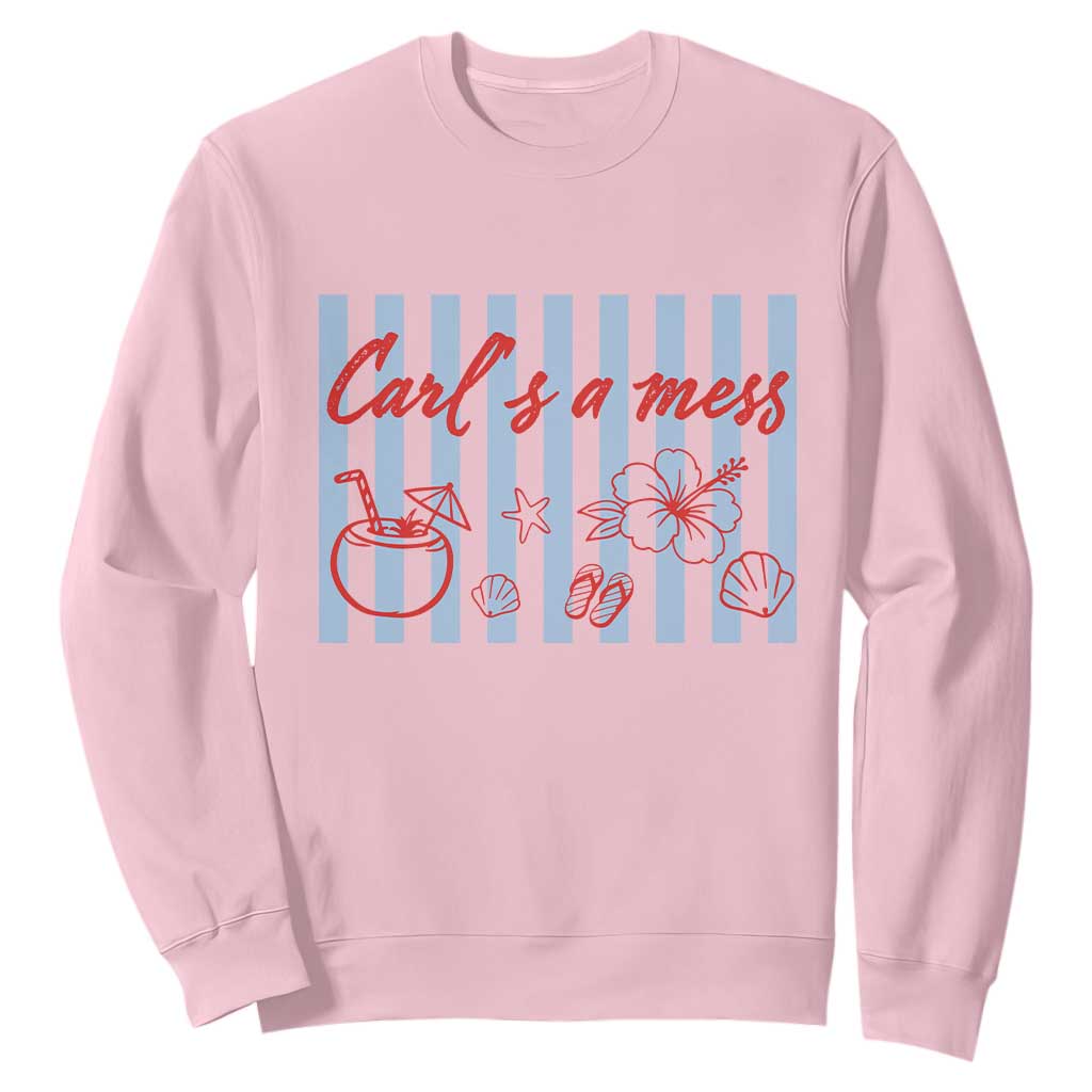 Carl's a Mess Sweatshirt - Viral Sarcastic Reality TV TS14 Light Pink Print Your Wear