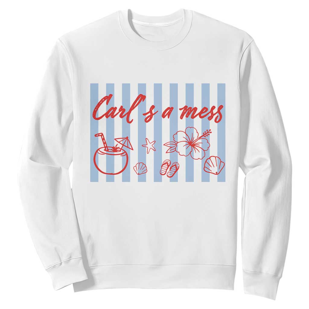 Carl's a Mess Sweatshirt - Viral Sarcastic Reality TV TS14 White Print Your Wear