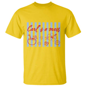 Carl's a Mess T Shirt - Viral Sarcastic Reality TV TS14 Daisy Print Your Wear