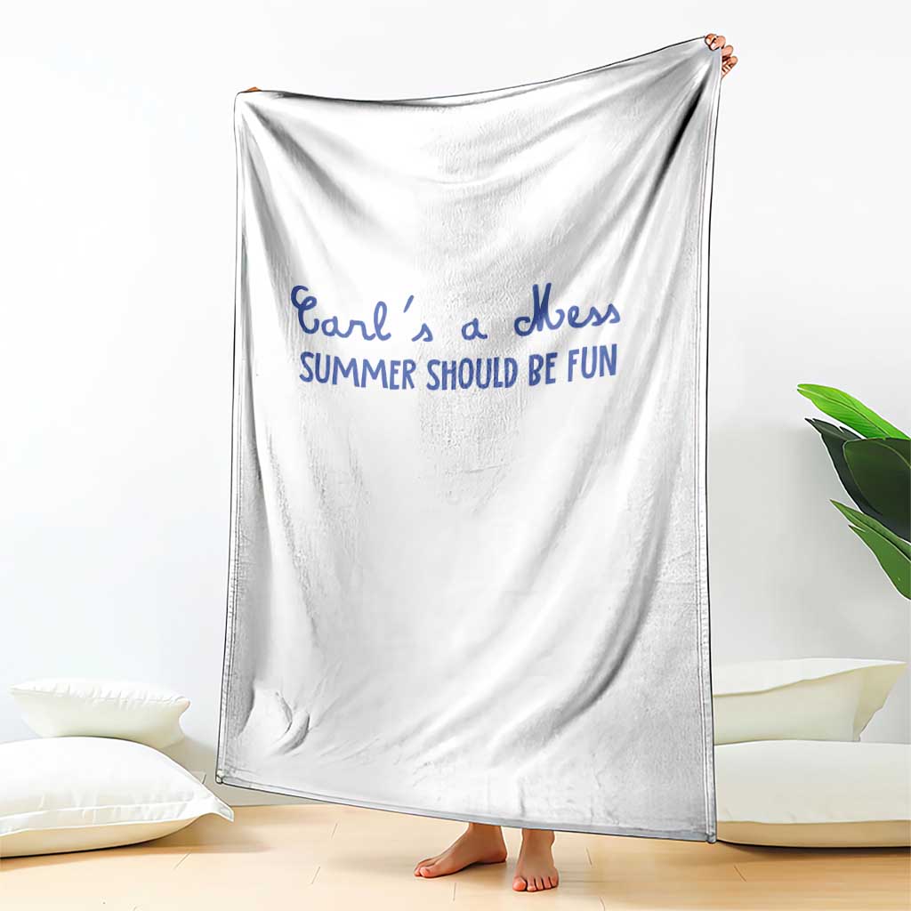 Summer Should be Fun Throw Blanket Funny Reality TV Carl's a Mess Meme TS14 Print Your Wear