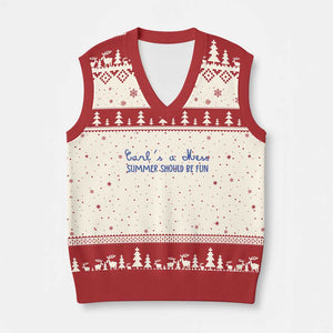 Summer Should be Fun V-Neck Knit Sweater Vest Funny Reality TV Carl's a Mess Meme TS14 Beige Red Print Your Wear