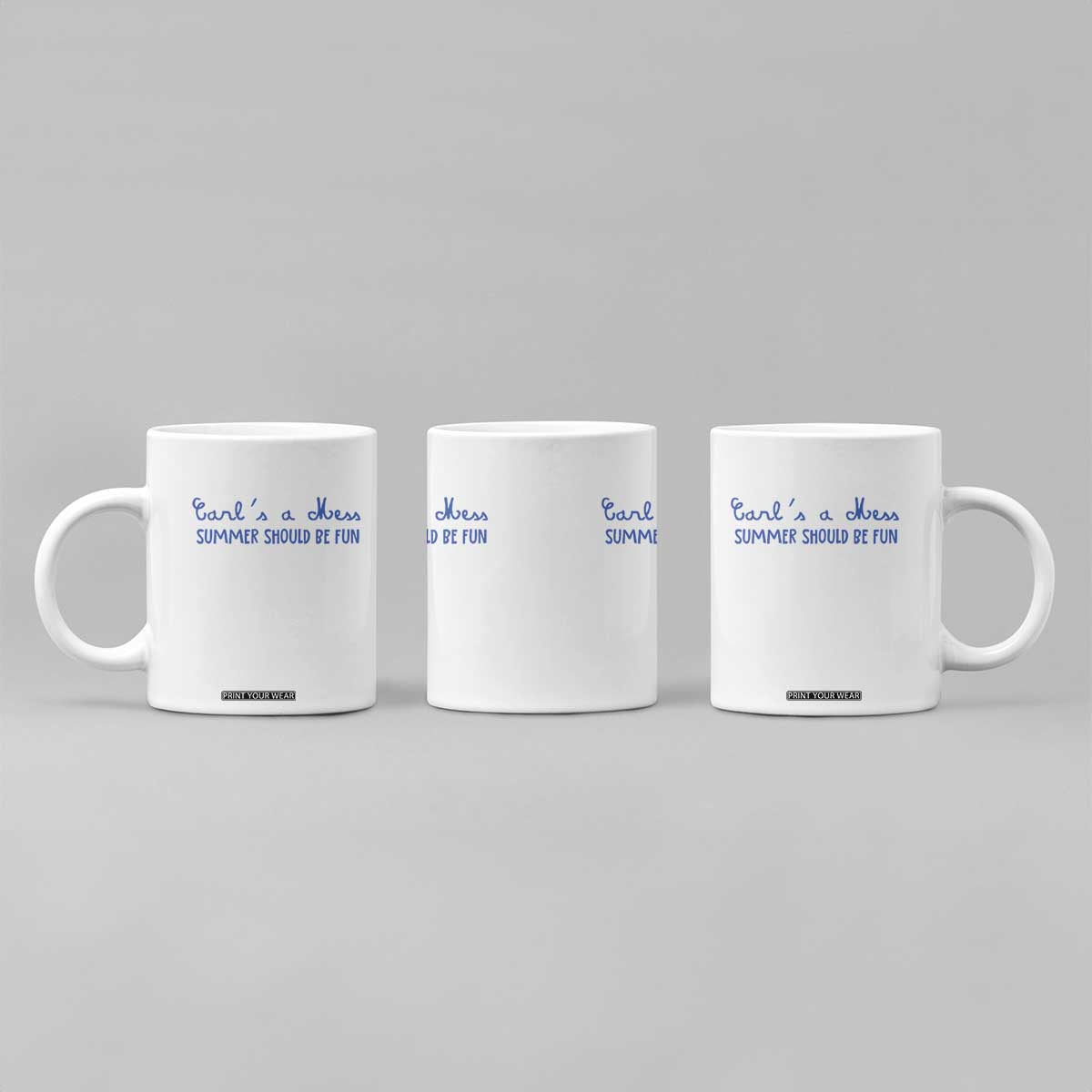 Summer Should be Fun Coffee Mug Funny Reality TV Carl's a Mess Meme TS14 Print Your Wear