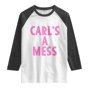 Carl's a Mess Raglan Shirt Viral Reality TV Quote Meme TS14 White Heather Charcoal Print Your Wear