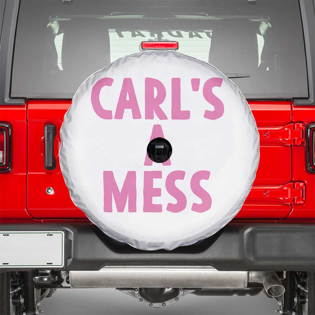 Carl's a Mess Spare Tire Cover Viral Reality TV Quote Meme TS14 White Print Your Wear