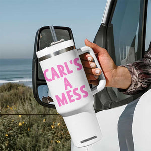 Carl's a Mess Tumbler With Handle Viral Reality TV Quote Meme TS14 Print Your Wear